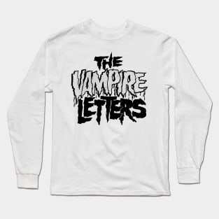 The Vampire Letters Ink Black No Background Horror Long Sleeve T-Shirt